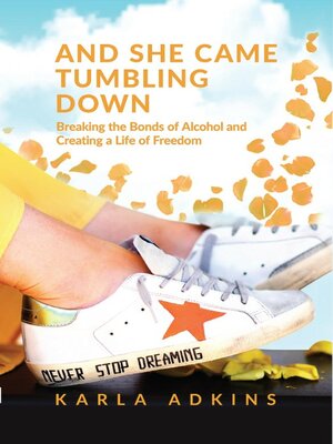 cover image of And She Came Tumbling Down
